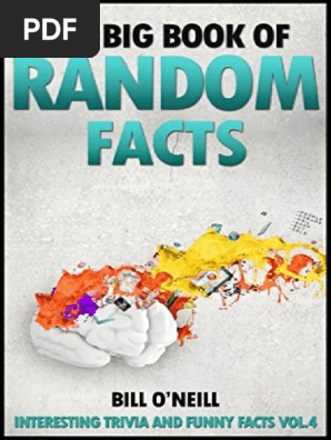 The Big Book Of Random Facts 1000 Interesting Facts And Trivia Volume 4 Unrest Entertainment General