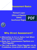 Direct Assessment Basics: Richard Lopez Office of Pipeline Safety Southwest Region