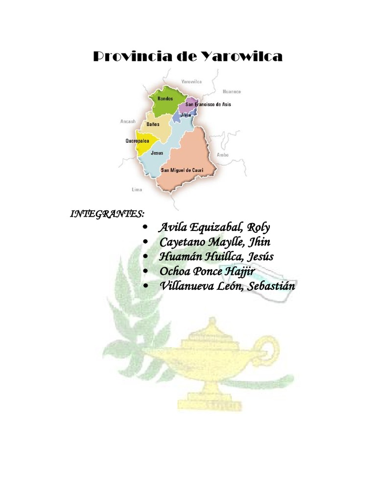 Perfil de la provincia de Yarowilca Sus distritos, folklore y