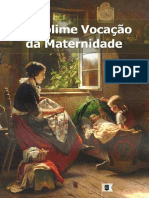 Walter J. Chantry - A Sublime Vocação da Maternidade.pdf