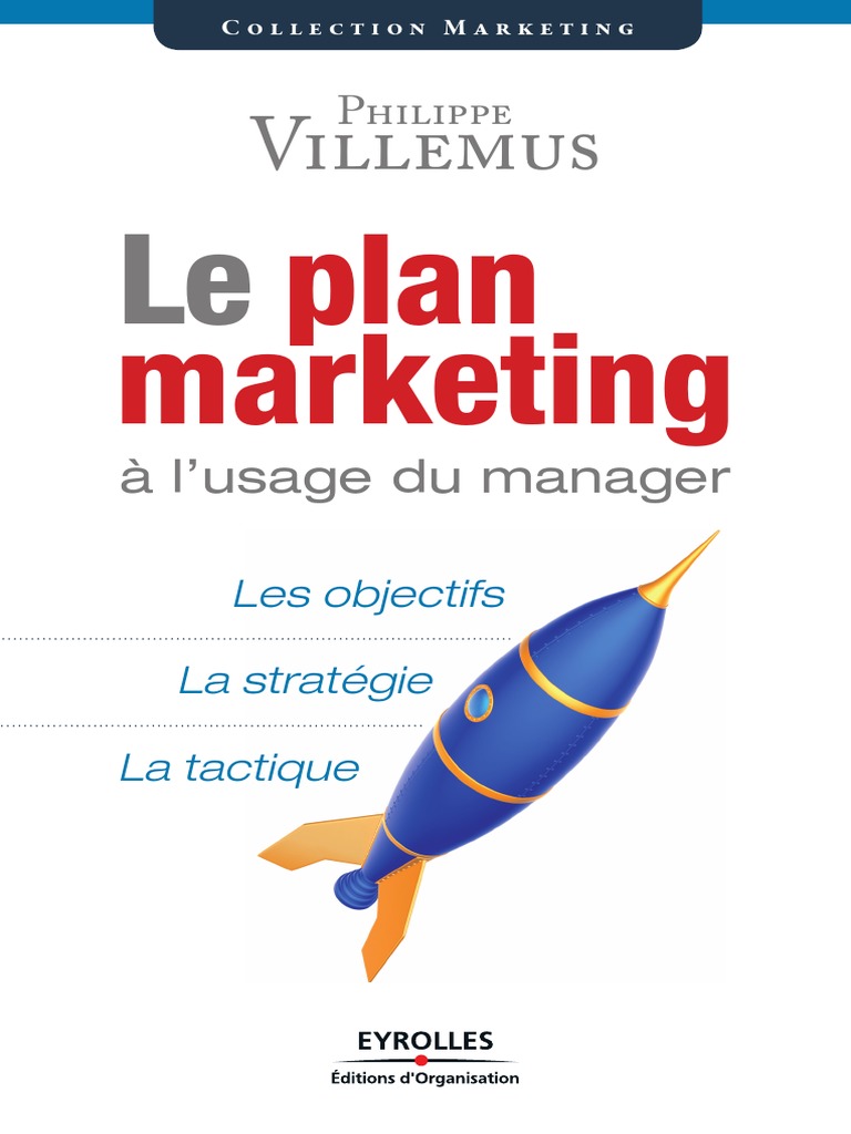 Mercator Théorie Et Pratique Du Marketing Pdf Gratuit Le Plan Marketing PDF | PDF | Plan d'affaires | Commercialisation