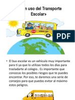 Buen Uso Del Transporte Escolar