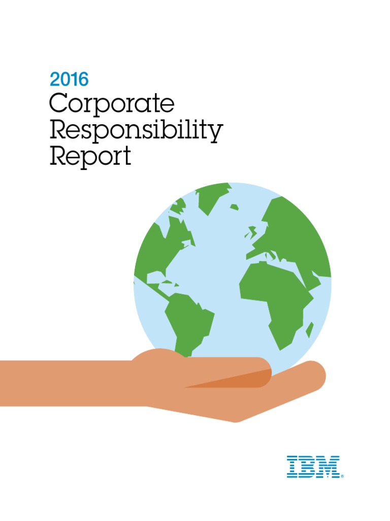 Ibm 2016 Crreport | PDF | Ibm | Corporate Social Responsibility