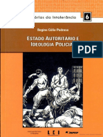 Estado Autoritário e Ideologia Policial (Regina Célia Pedroso)