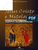 BULTMANN, Rudolf. Jesus Cristo e Mitologia. São Paulo
