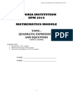 Victoria Institution SPM 2016 Mathematics Module Topic: Quadratic Expressions and Equations