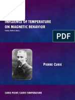Influence of Temperature On Magnetic Behavior: Tinaya, Patrick Carlo J