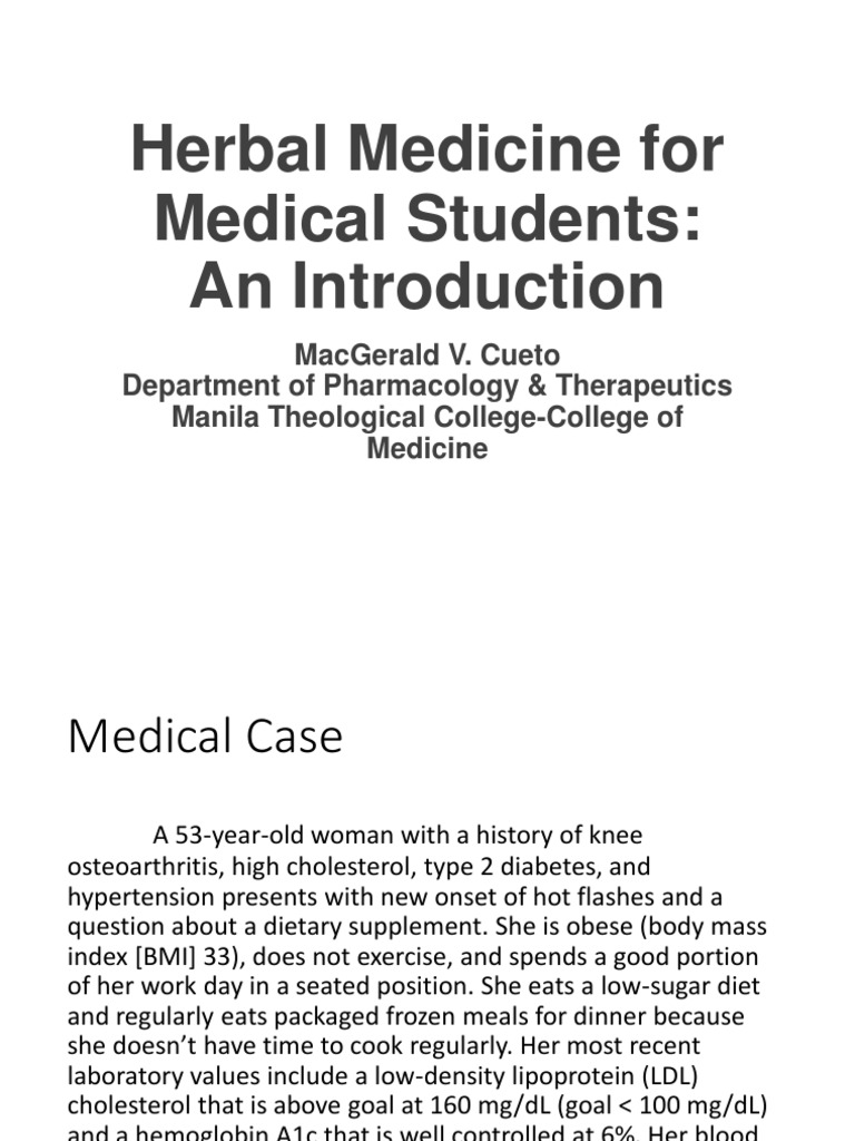 Safety Considerations and EvidenceBased Uses of Botanical Substances