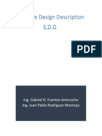 Software Design Description S.D.D: Ing. Gabriel H. Fuentes Amorocho Ing. Juan Pablo Rodríguez Montoya