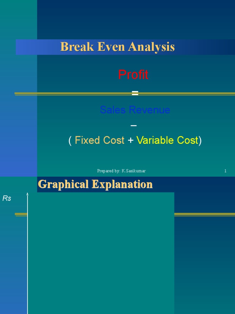 Break Even Sales Analysis | PDF | Production And Manufacturing | Pricing