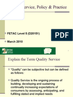 Quality Service, Policy & Practice: FETAC Level 5 (D20151) March 2010