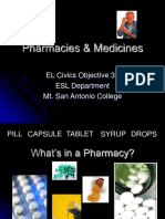 Pharmacies & Medicines: EL Civics Objective 30 ESL Department Mt. San Antonio College