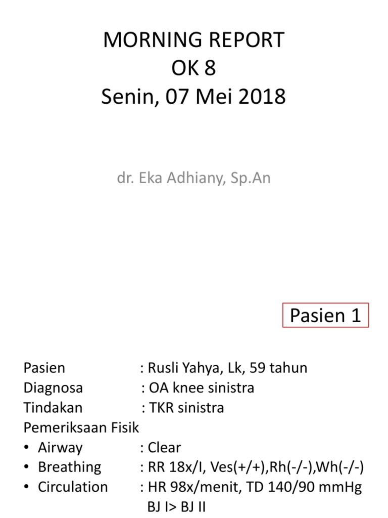 Surgical Anesthesia Morning Report | PDF