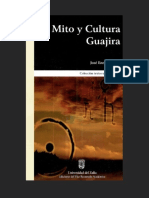 Mito y Cultura Guajira Introducción a las semióticas del mito guajiro