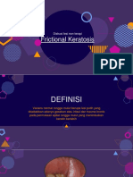 Frictional Keratosis