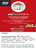 Curso Técnico de formação para os funcionários da Educação