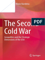 Luiz Alberto Moniz Bandeira (Auth.) - The Second Cold War_ Geopolitics and the Strategic Dimensions of the USA (2017, Springer International Publishing)