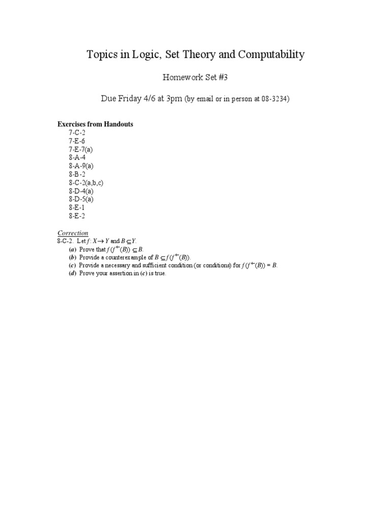 Topics in Logic, Set Theory and Computability: Homework Set #3 Due ...