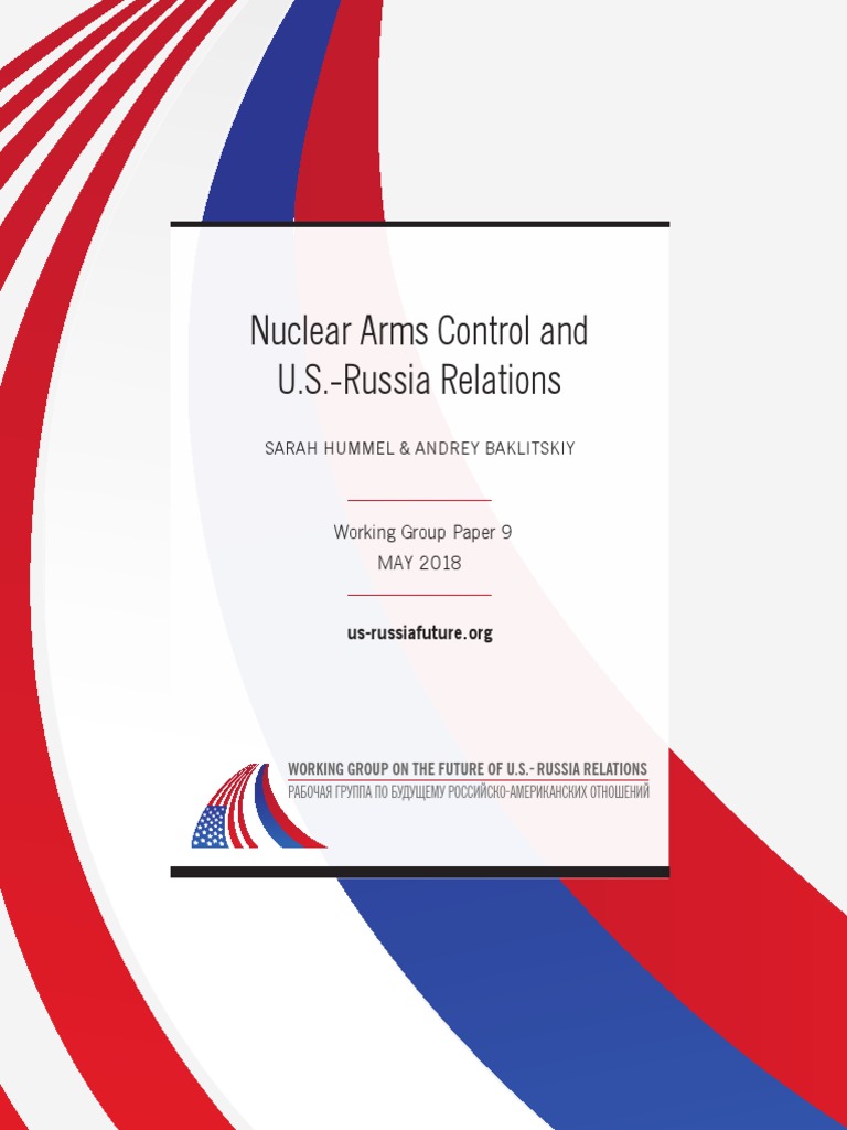 Nuclear Arms Control and U.S.-Russia Relations | PDF | Arms Control ...