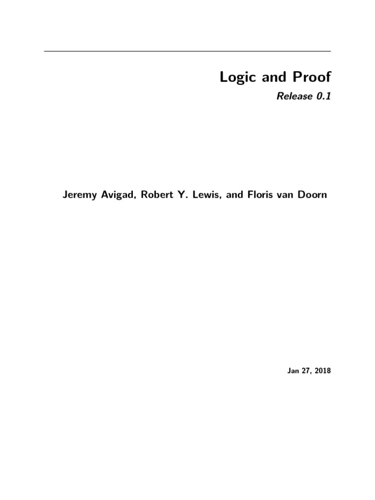 Logic and Proof: A Comprehensive Guide | PDF | Mathematical Proof | Theorem