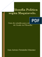 La Filosofía Politica Según Maquiavelo. Guía de Estudios para Estudiantes de Grado en Filosofía