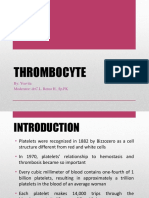 Thrombocyte: By: Yoavita Moderator: dr.C.L. Retno H., SP - PK