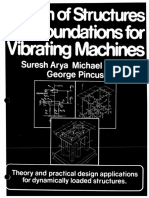 Design of Structures and Foundations For Vibrating Machines, Arya-Oneill-Pincus