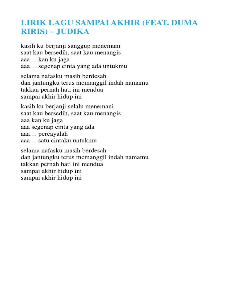 Lirik Lagu Sampai Akhir Lirik sampai akhir dari judika ini dipublikasikan pada tanggal 30 october 2013 (7 tahun yang lalu). scribd