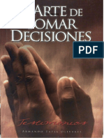 El Arte de Tomar Decisiones - Armando Tapia Olivares