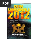 Como Sobreviver a 2012 - Patrick Geryl