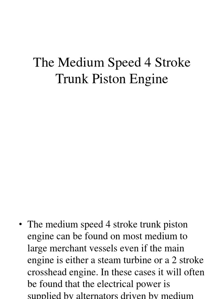 ZThe Medium Speed 4 Stroke Trunk Piston Engine PDF Marine Propulsion Diesel Engine