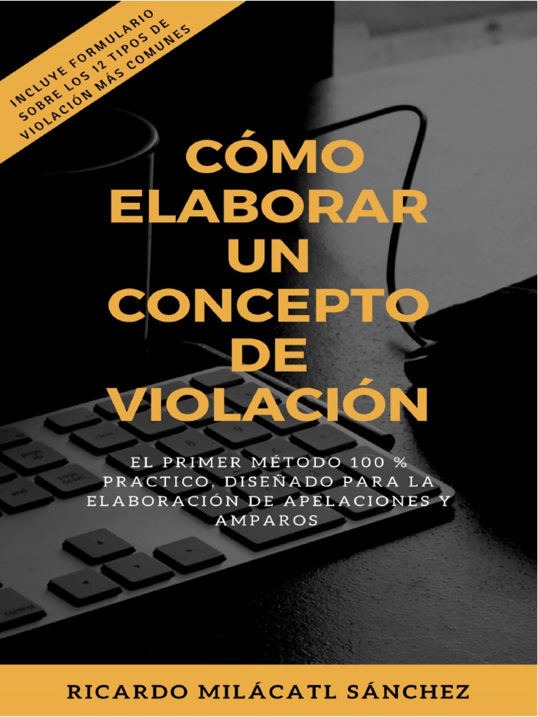 Cómo Elaborar Un Concepto de Violación | PDF | Ley procesal | Violación
