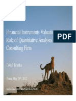 Financial Instruments Valuation and The Role of Quantitative Analysis in A Consulting Firm