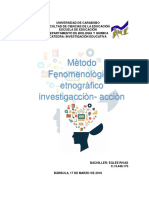 Metodo Fenomenologico, Etnografico Investigacionaccion