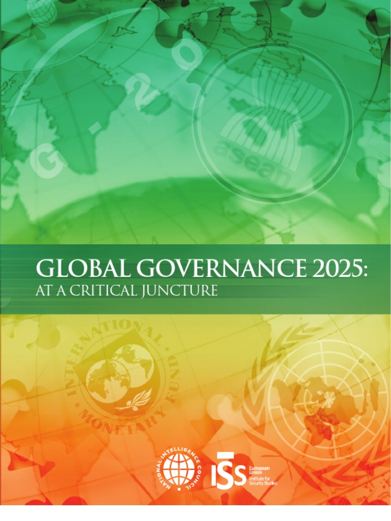 Global Governance 2025 At a Critical Juncture Global Governance