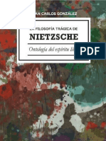 La Filosofía Trágica de Nietzsche. Ontología Del Espíritu Libre_ Juan Carlos González Caldito_1era Edición