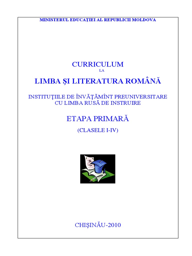 Curriculum La Limba Romana. Institutiile de Invatamant ...