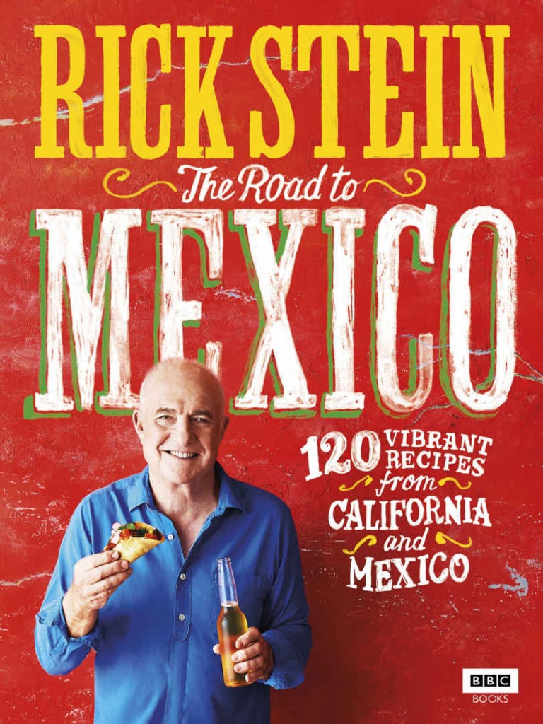 rick s outdoors mount vernon ohio on Rick Stein The Road To Mexico Rick Stein Taco Cuisine Of The Americas