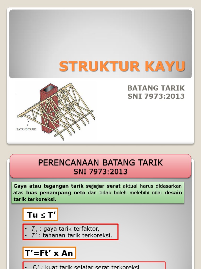 Materi 03 STRUKTUR KAYU Batang Tarik SNI 2013 New PDF | PDF | Teknologi ...