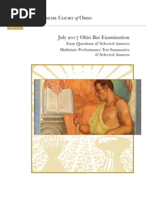 Ohio Bar Exam Essay Ques & Selected Ans, Multistate Performance Test & Selected Ans July 2017