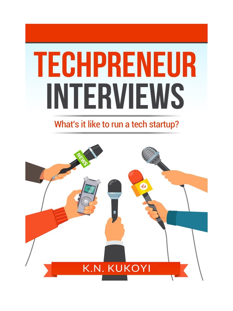 Techpreneur Interviews: What's it like to run a tech startup ... - 