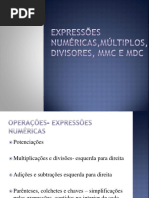 expressões, múltilplos, divisores, mmc e mdc.pptx