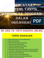 Perencanaan Strategi, Taktik, Kebijakan, Program Dalam Organisasi