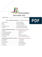 Practice Number 2 Simple Present Tense: I Form of Affirmative Sentences