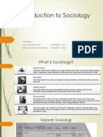 Introduction To Sociology: Kelompok 1 Ayu Islamiati Sam 176020300111016 RAISA ANASTASYA UMAMA 176020300111036