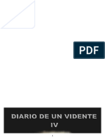 Diario de Un Vidente IV