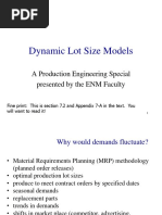 Dynamic Lot Size Models: A Production Engineering Special Presented by The ENM Faculty