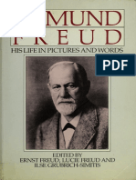 Freud. His Life in Pictures and Words [Ernest Freud, Lucie Freud & Ilse Grubrich-Simitis]