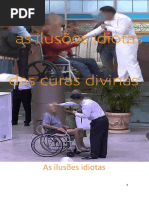 As Ilusões Idiotas Das Curas Divinas