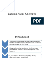 Laporan Kasus Kelompok